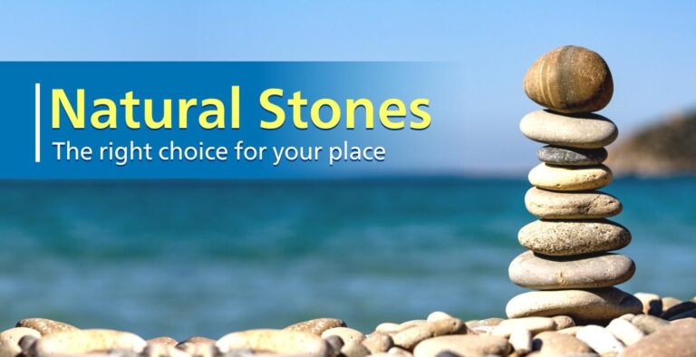 Natural Stones: The right choice for your place